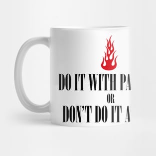 Do it with Passion Mug